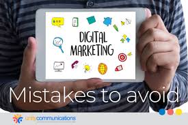 Digital Marketing mistakes to avoid