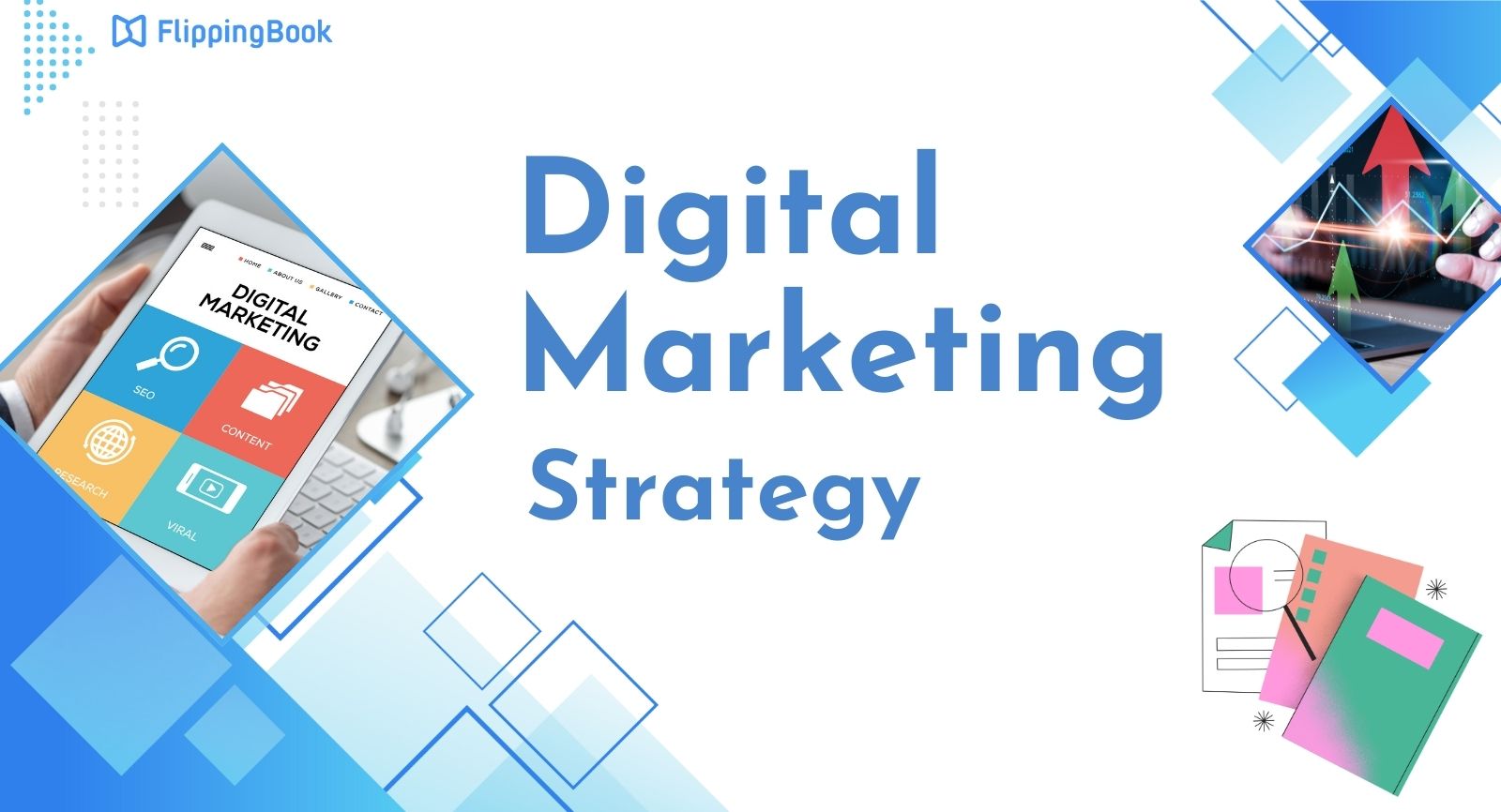 Digital marketing strategy overview